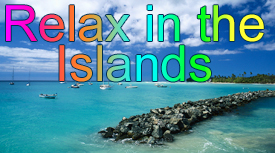 Relax in the islands of the Caribbean